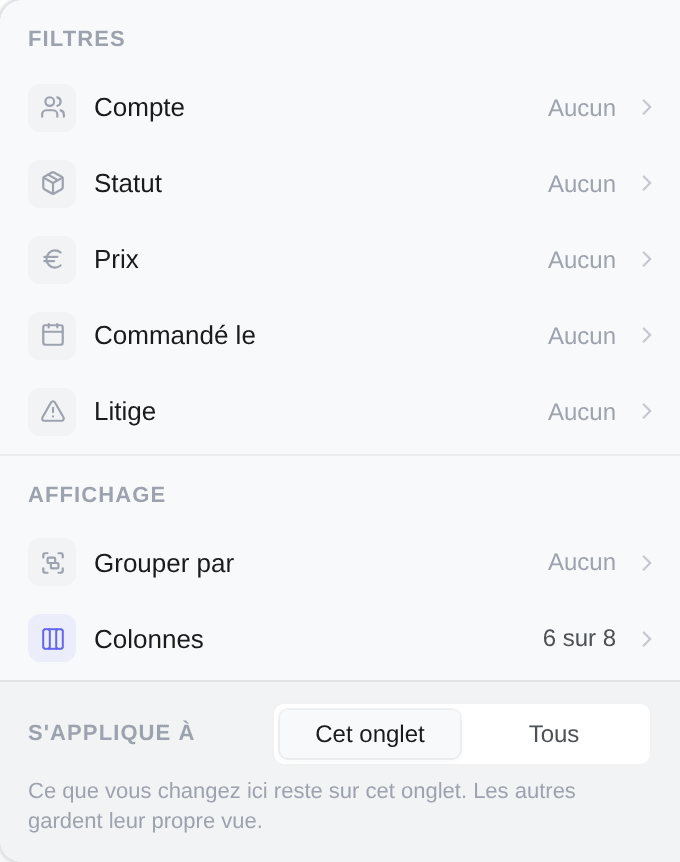 Le panneau Affichage : grouper, trier, filtrer, et la liste des colonnes